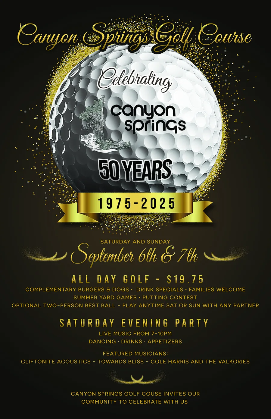 Black and gold poster built around a golf ball for Canyon Springs’ 50th anniversary, 1975–2025, listing the weekend’s golf and evening party.